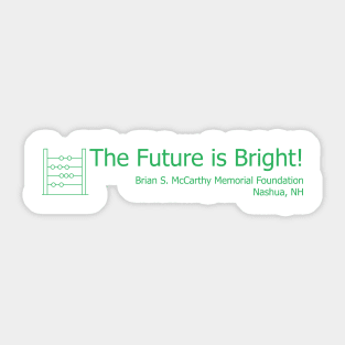 Math - The Future is Bright! Sticker